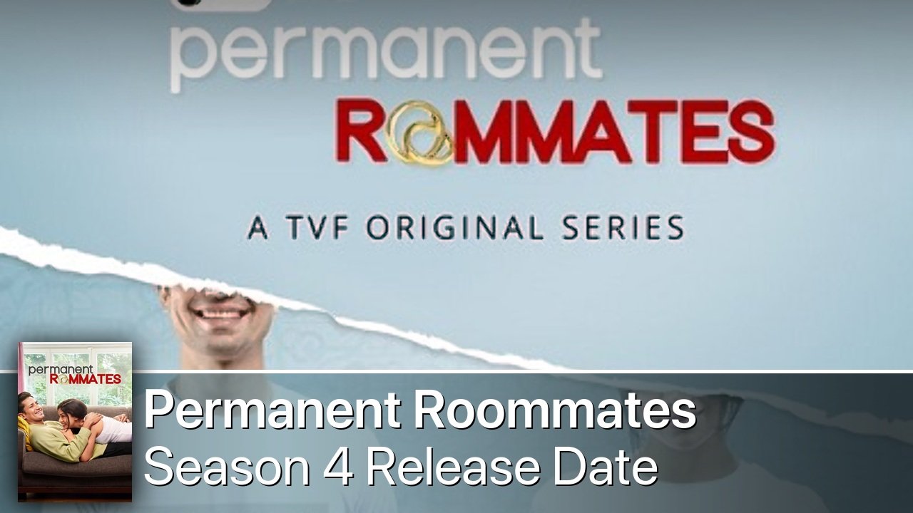 Permanent Roommates Season 4 Release Date
