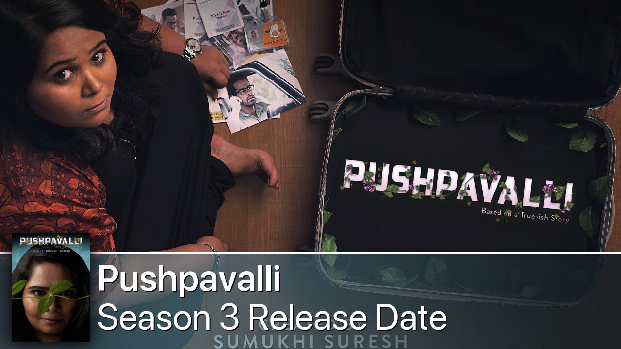 Pushpavalli Season 3 Release Date