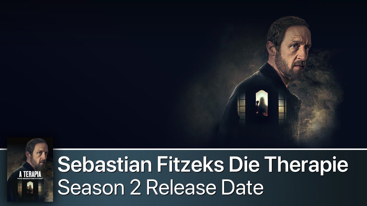 Sebastian Fitzeks Die Therapie Season 2 Release Date