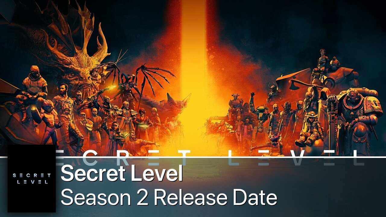 Secret Level Season 2 Release Date