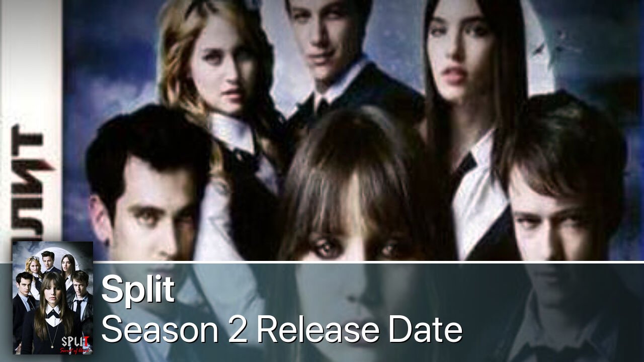 Split Season 2 Release Date