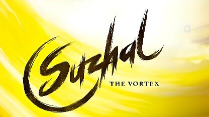 Suzhal - The Vortex Season 2