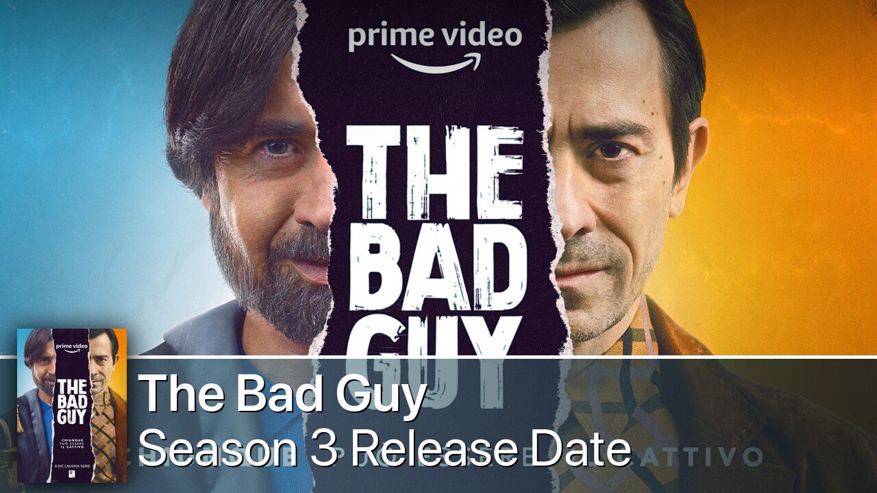 The Bad Guy Season 3 Release Date