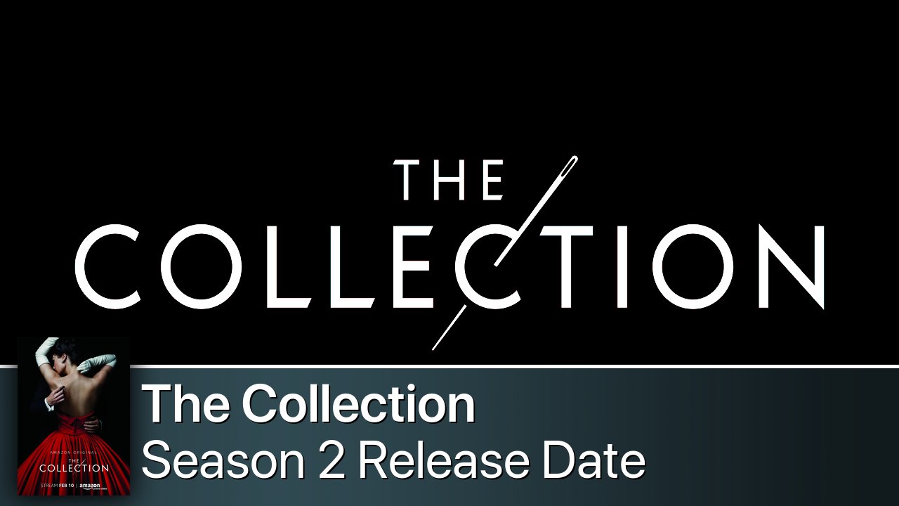 The Collection Season 2 Release Date