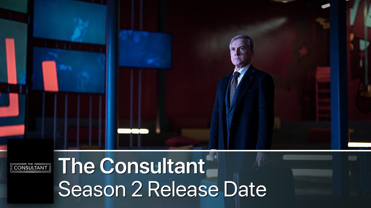 The Consultant Season 2 Release Date
