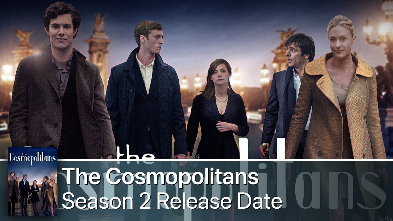 The Cosmopolitans Season 2 Release Date