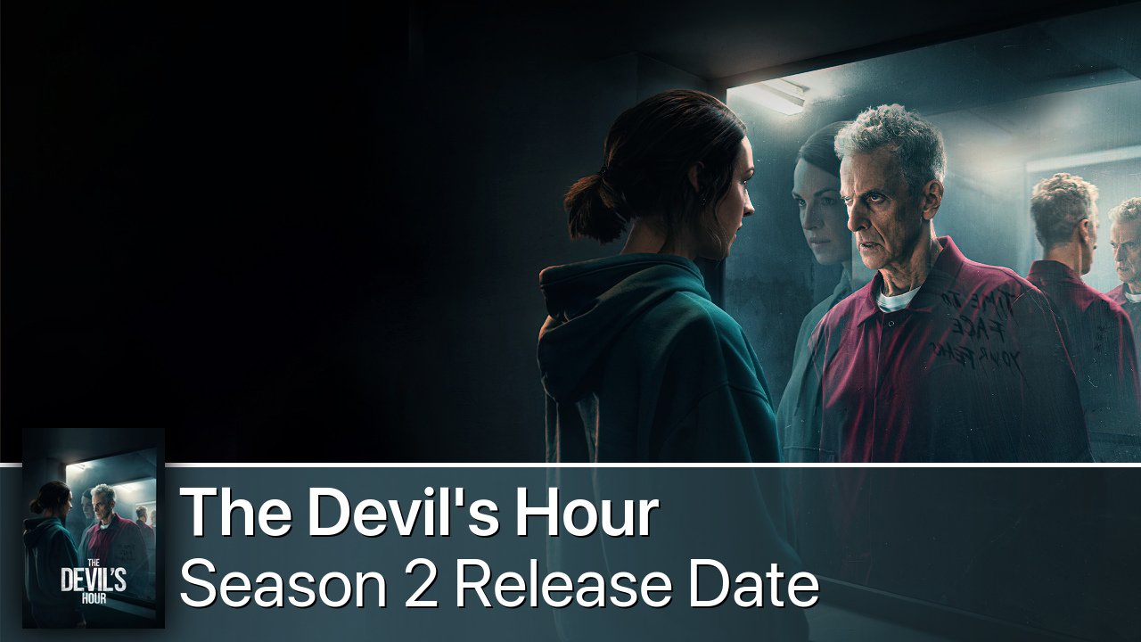 THE DEVIL'S HOUR Season 2 Renewal by : Cast & Plot Details