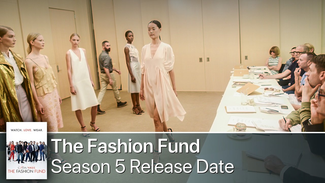 The Fashion Fund Season 5 Release Date