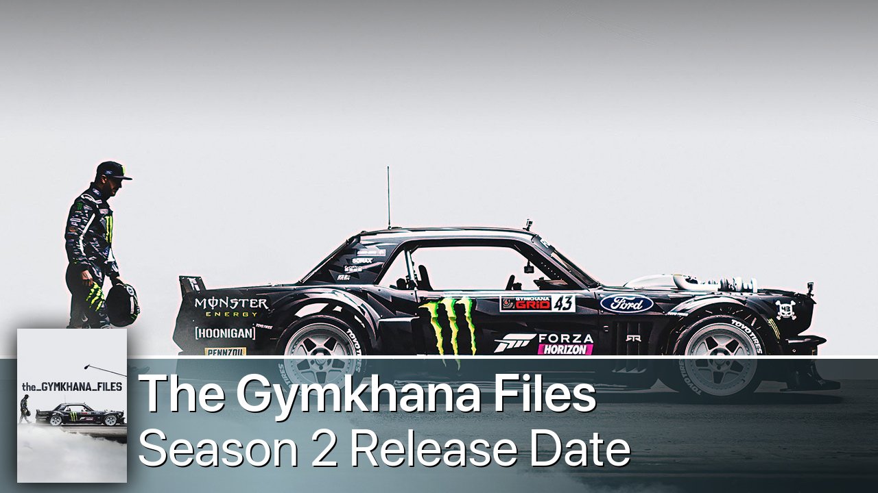 The Gymkhana Files Season 2 Release Date