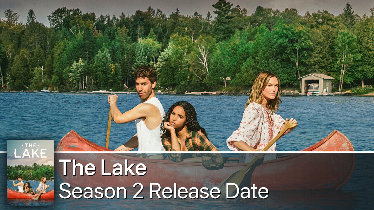 The Lake Season 2 Release Date
