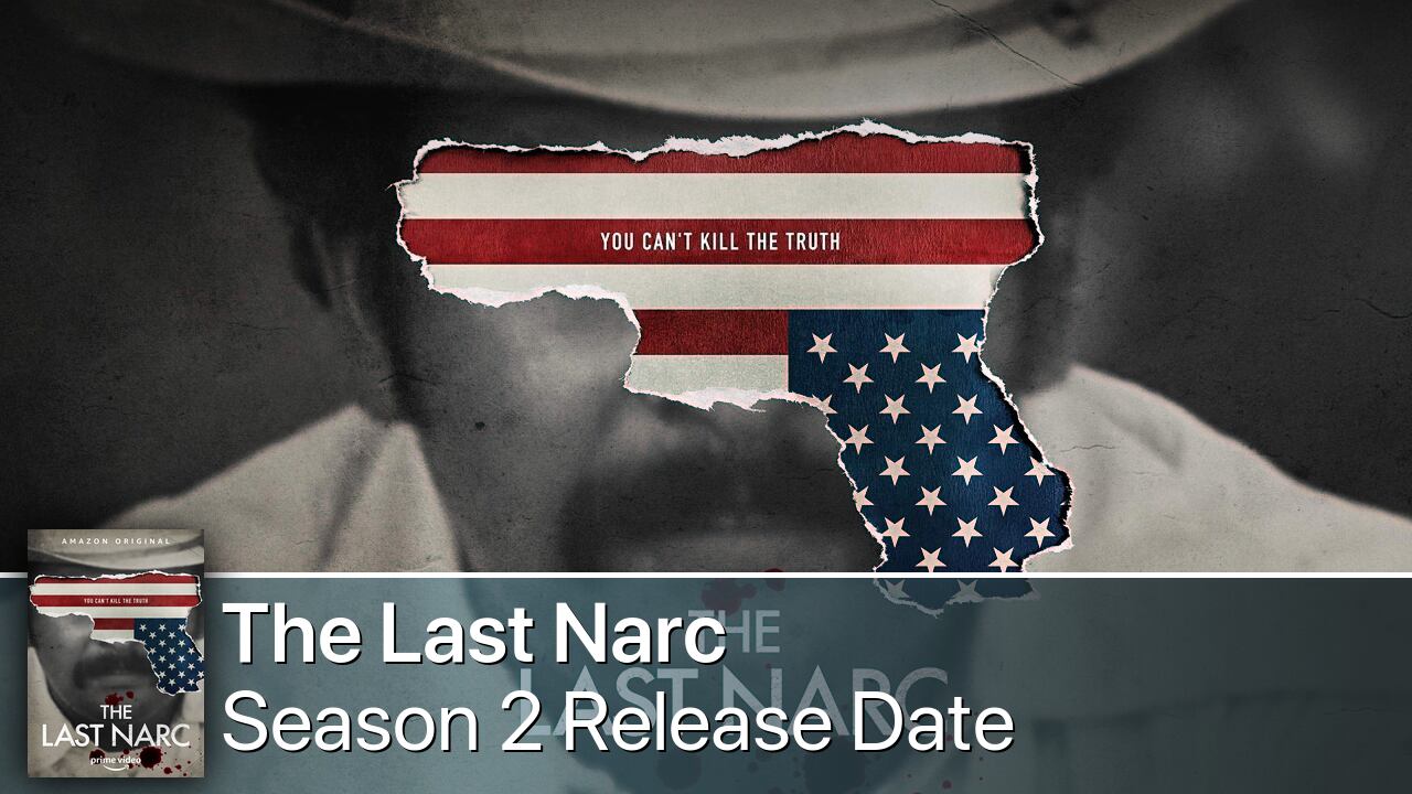 The Last Narc Season 2 Release Date