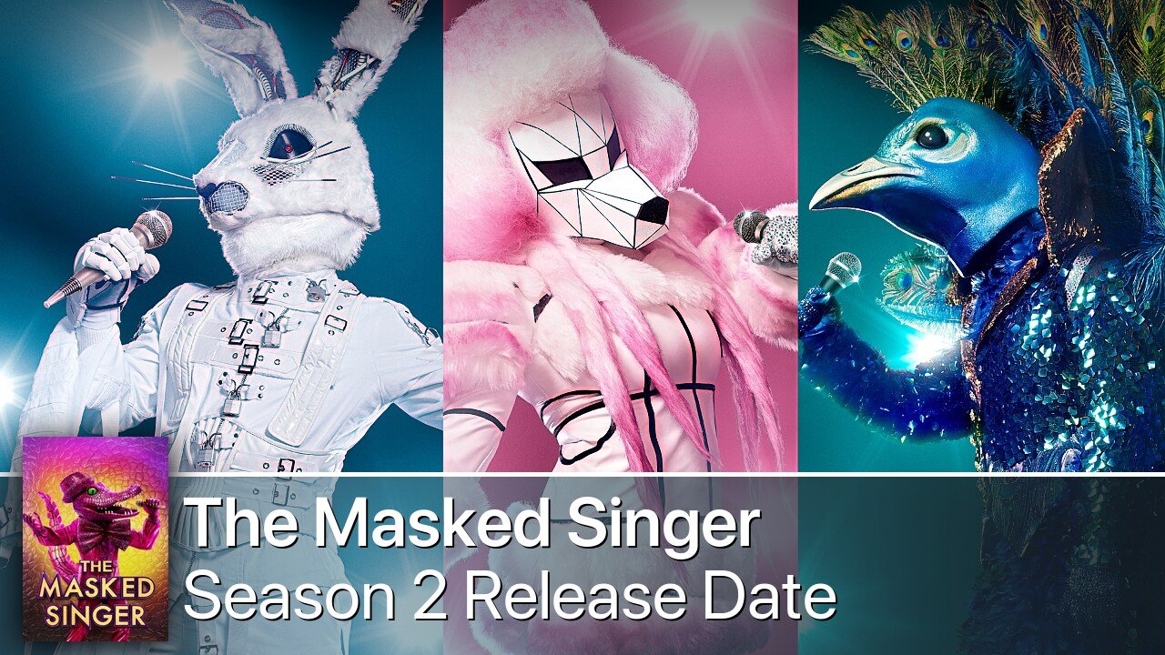 The Masked Singer Season 2 Release Date