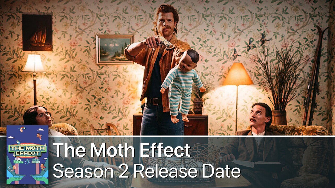 The Moth Effect Season 2 Release Date