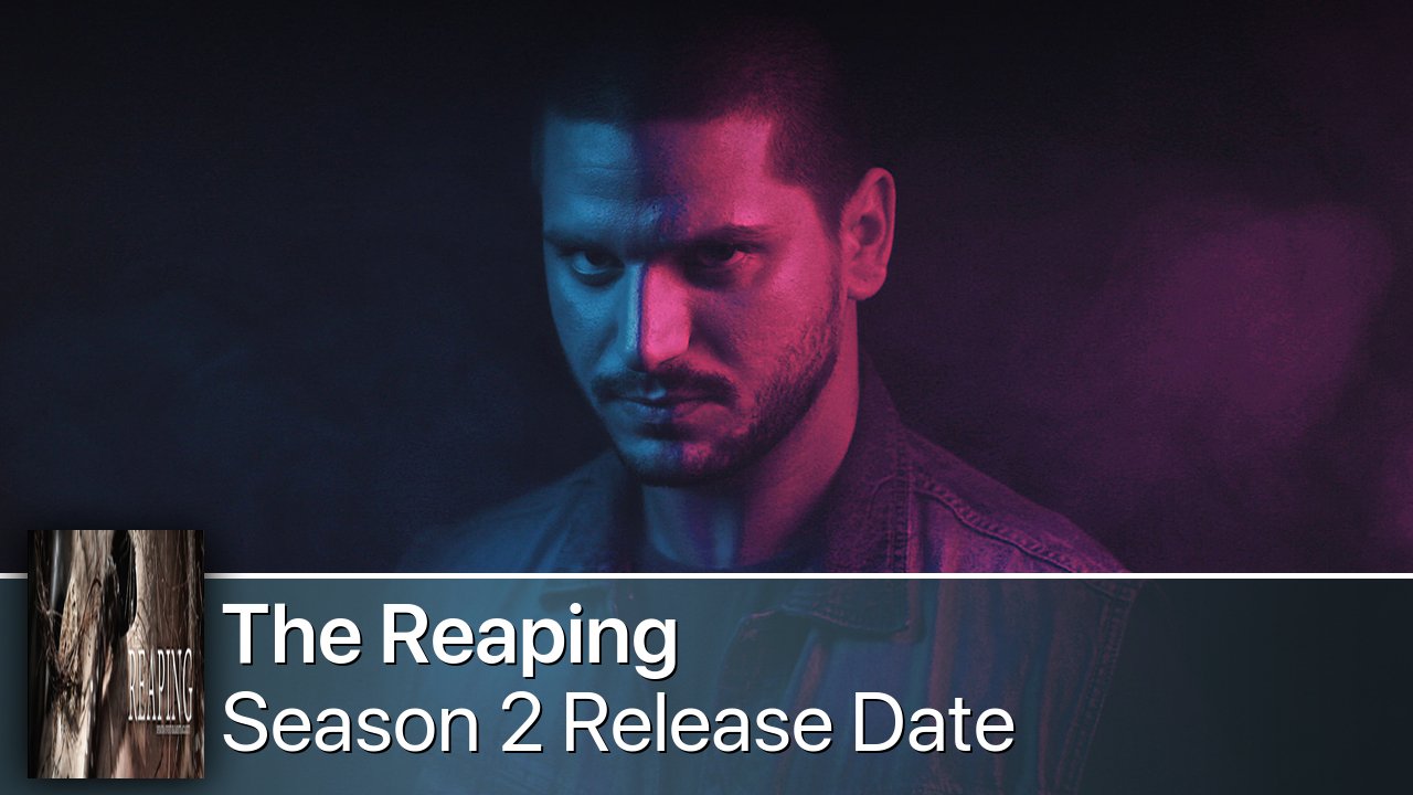 The Reaping Season 2 Release Date