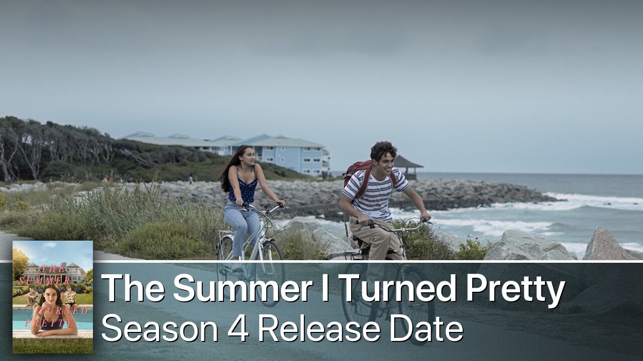 The Summer I Turned Pretty Season 4 Release Date