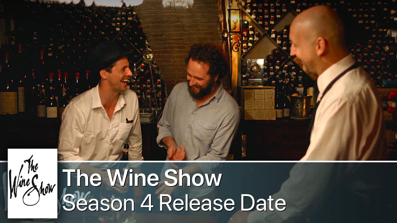 The Wine Show Season 4 Release Date