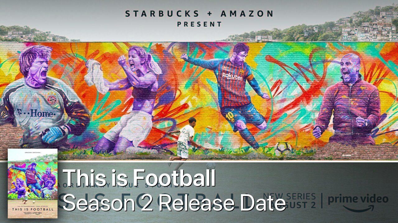 This is Football Season 2 Release Date