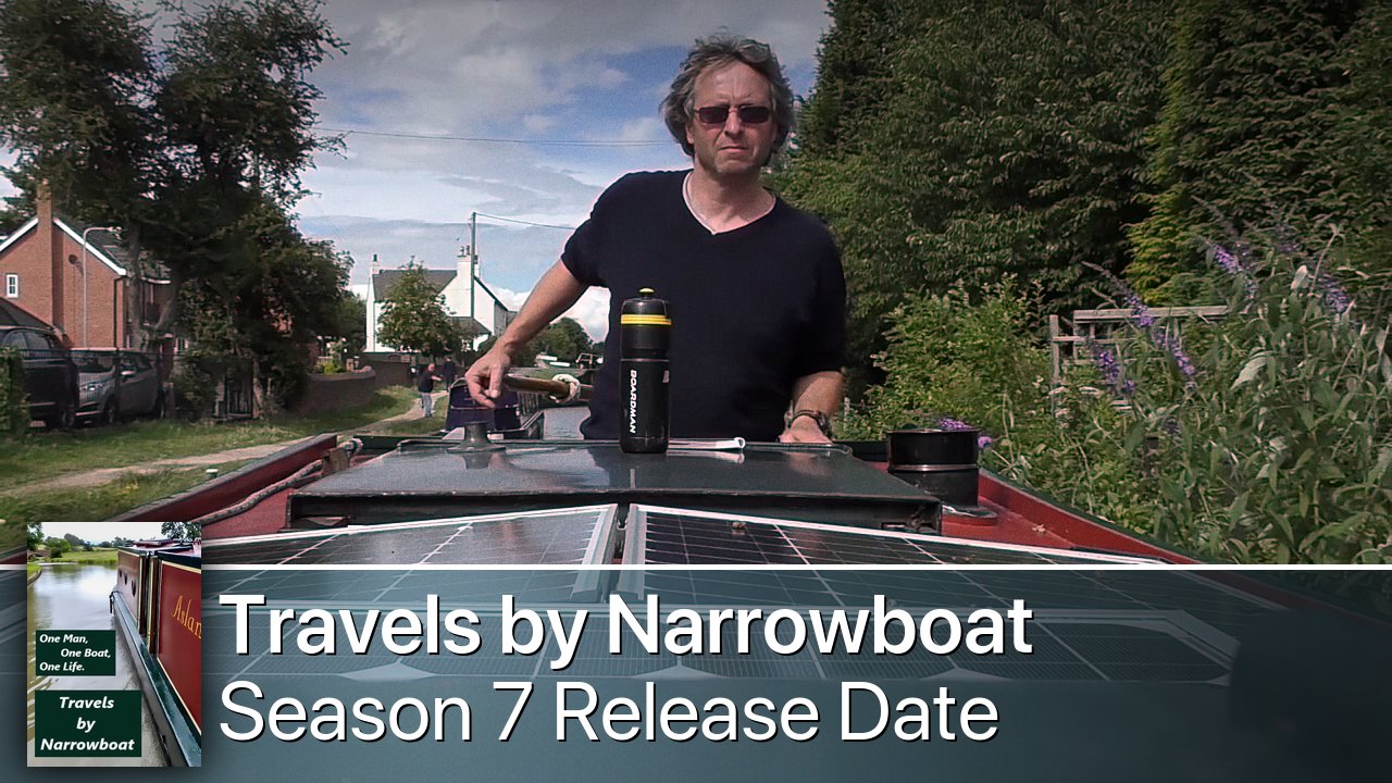 Travels by Narrowboat Season 7 Release Date