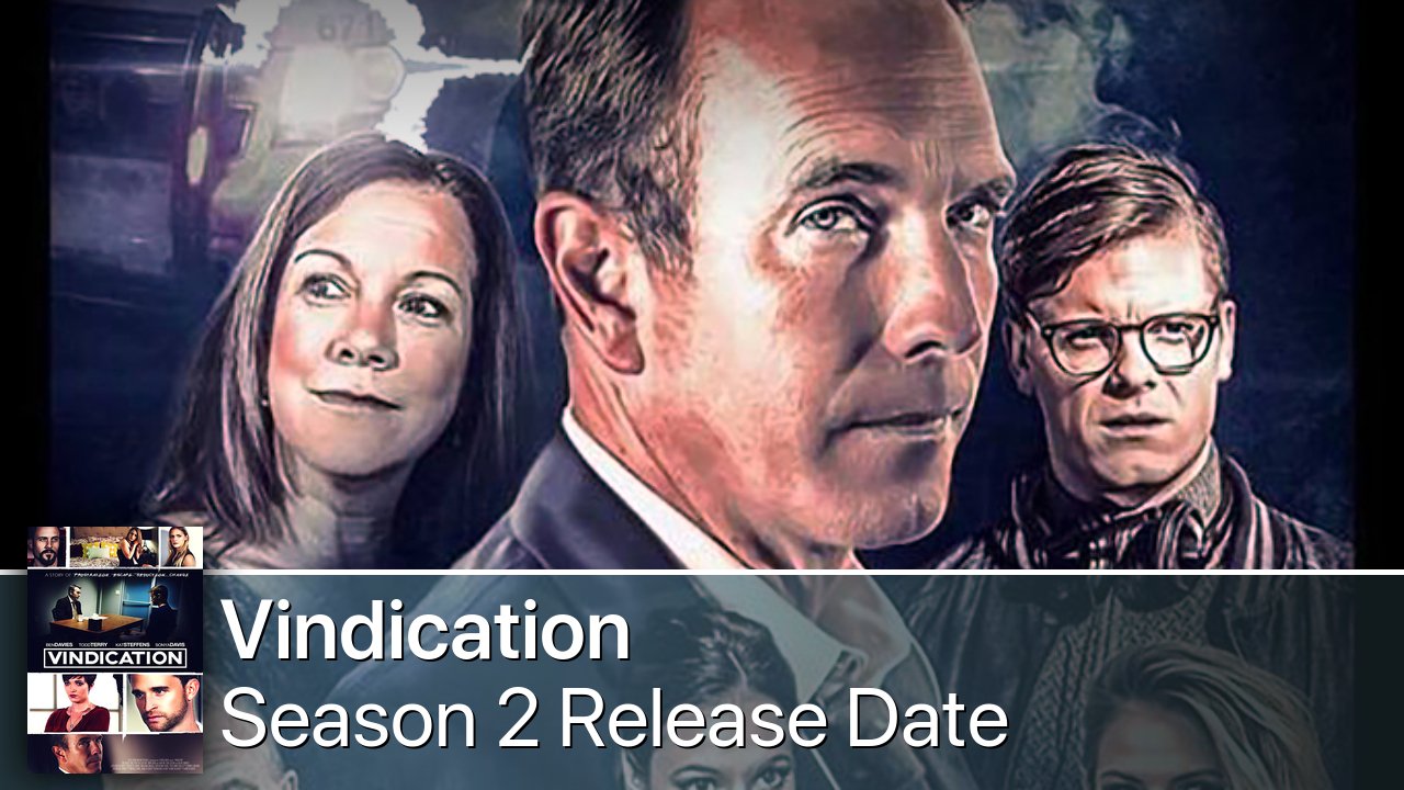 Vindication Season 2 Release Date